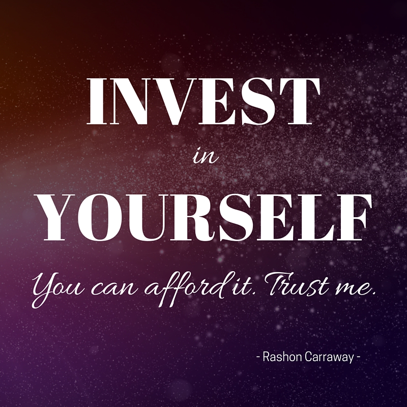 INVEST in YOURSELF